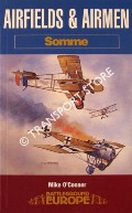 Airfields and Airmen - Somme by O'CONNOR, Mike